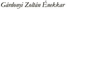 Gárdonyi Zoltán Énekkar